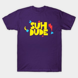 SUH DUDE #3 Original Design T-Shirt